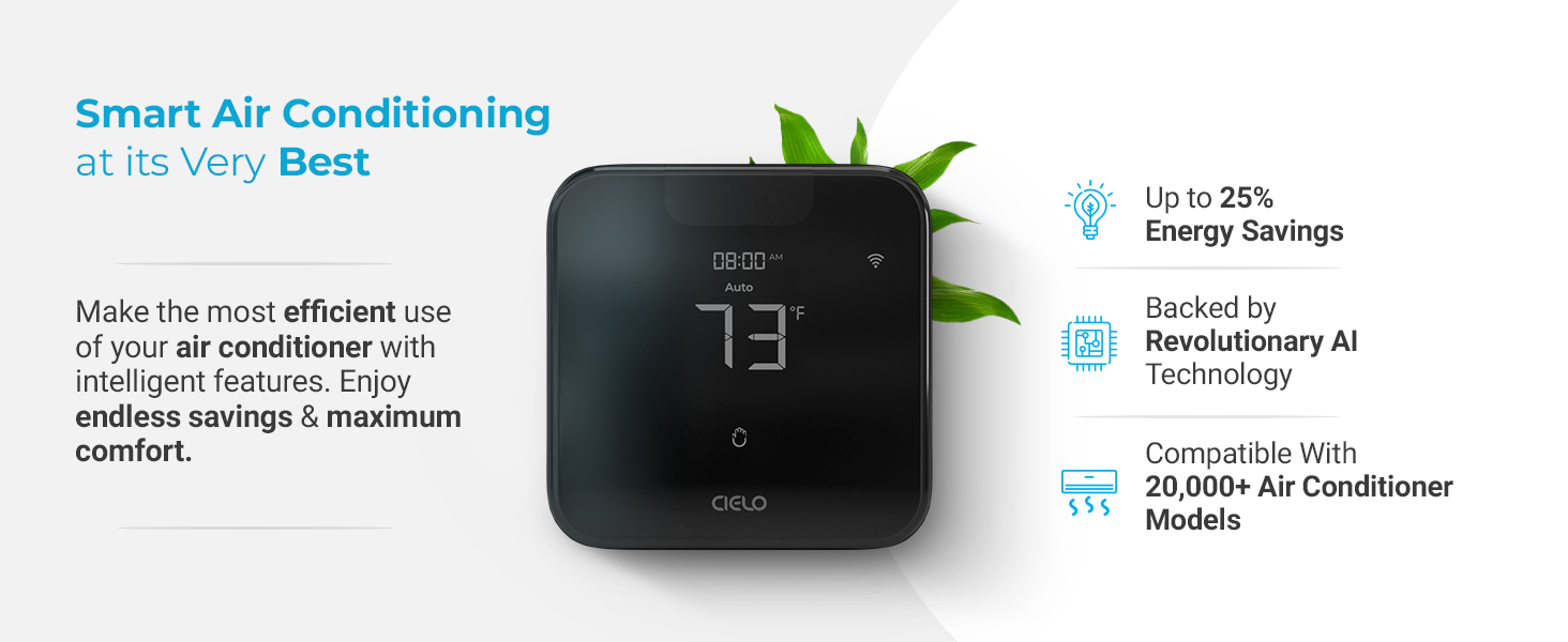 Cielo Breez Max supports 20,000+ AC models and saves you 25% energy