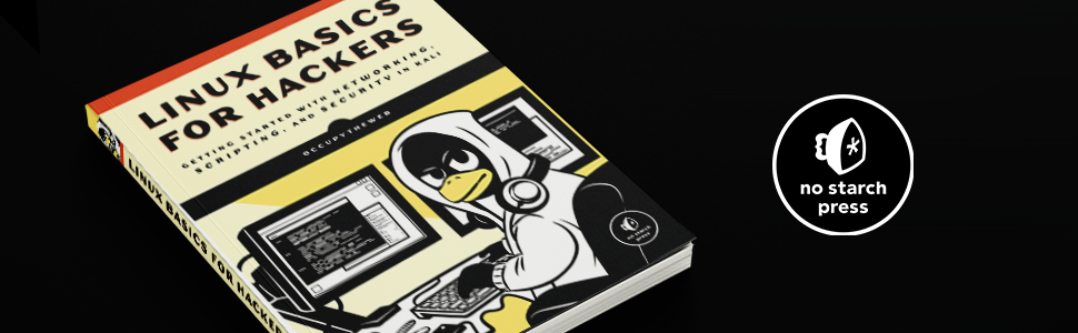 Copy of Linux Basics for Hackers on a black background with No Starch Press logo