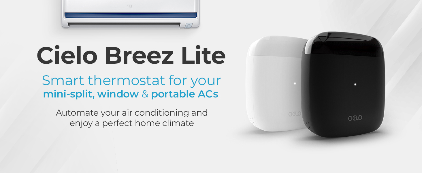 CIELO BREEZ LITE - control your mini-split, window or portable air conditioner from anywhere