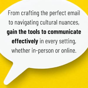 gain the tools to communicate effectively